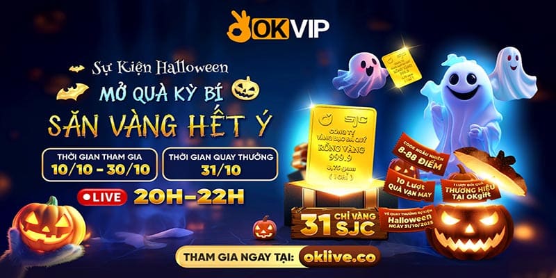 OKVIP Halloween 2025 - Mở quà kỳ bí – Săn vàng hết ý